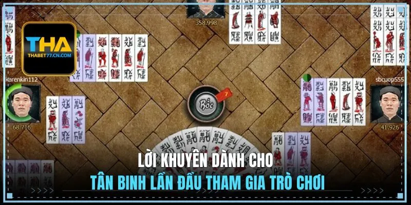 Lời khuyên dành cho tân binh lần đầu tham gia trò chơi