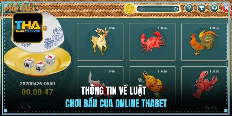 Thông tin về luật chơi bầu cua online THABET